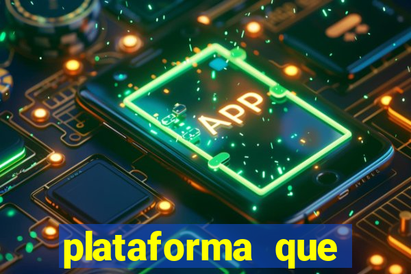 plataforma que ganha b?nus