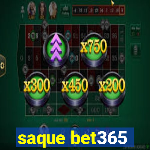 saque bet365