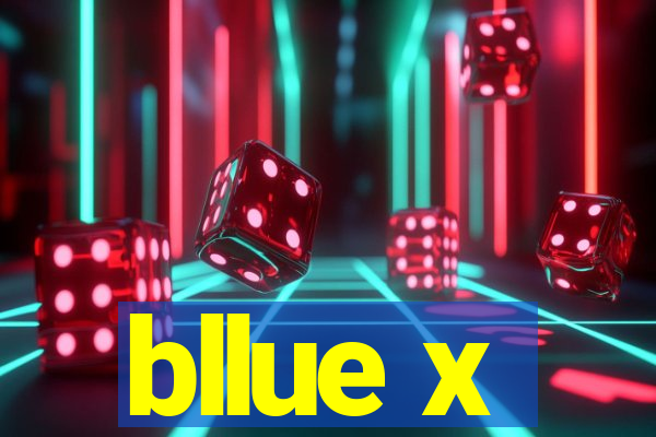 bllue x