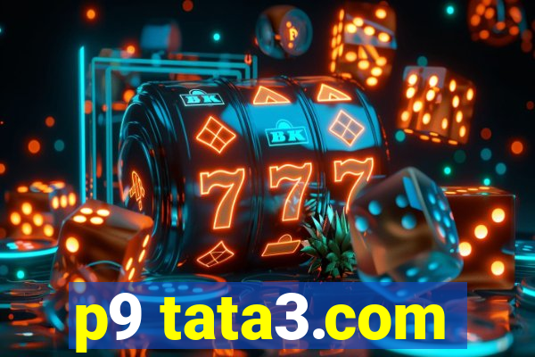 p9 tata3.com