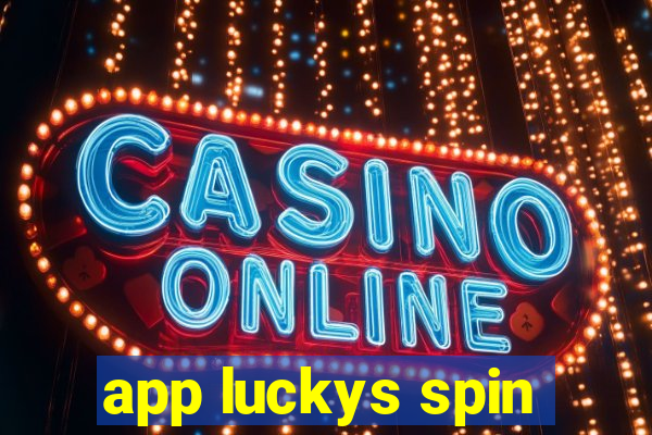 app luckys spin