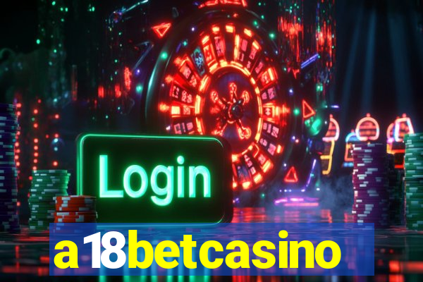 a18betcasino