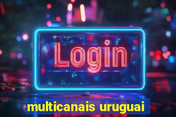 multicanais uruguai