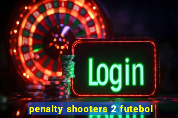 penalty shooters 2 futebol