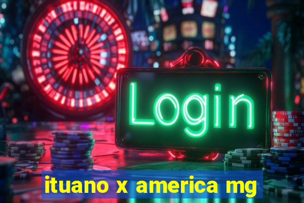 ituano x america mg