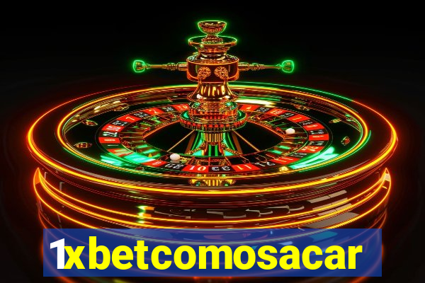 1xbetcomosacar