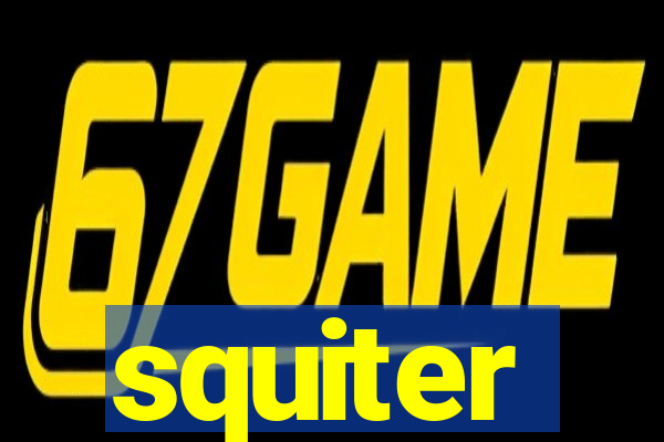 squiter