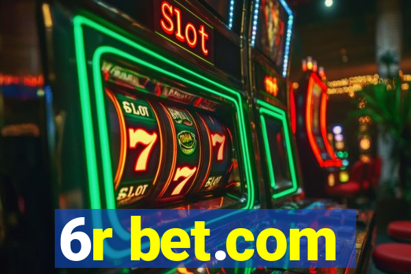 6r bet.com