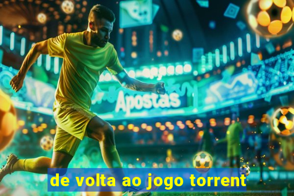 de volta ao jogo torrent