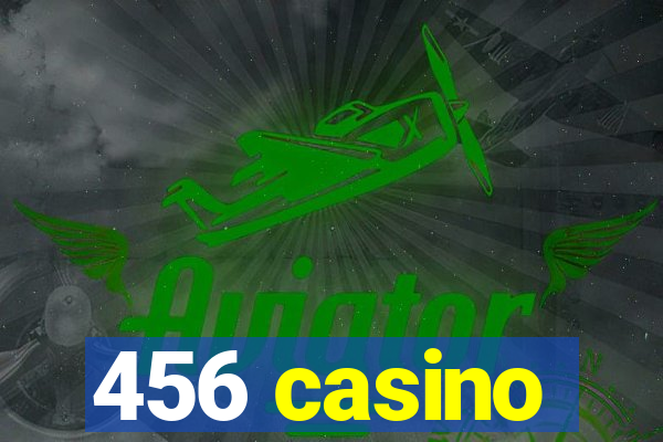 456 casino