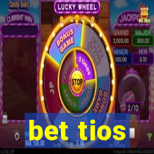 bet tios