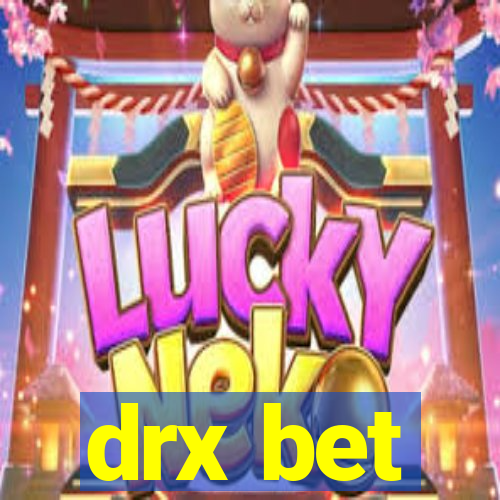 drx bet