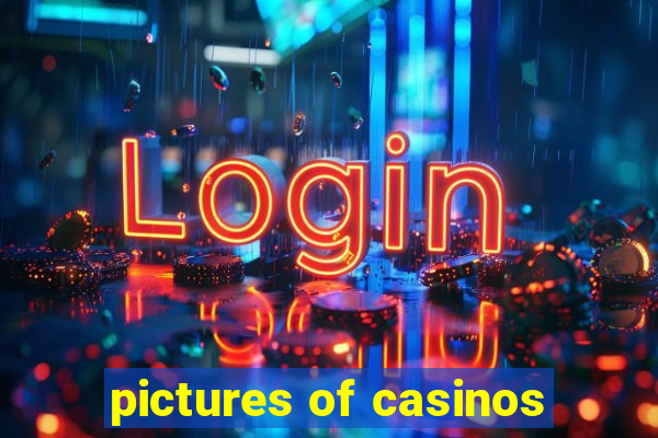 pictures of casinos