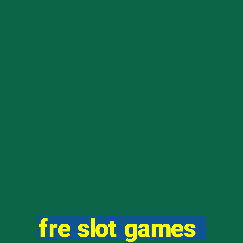 fre slot games