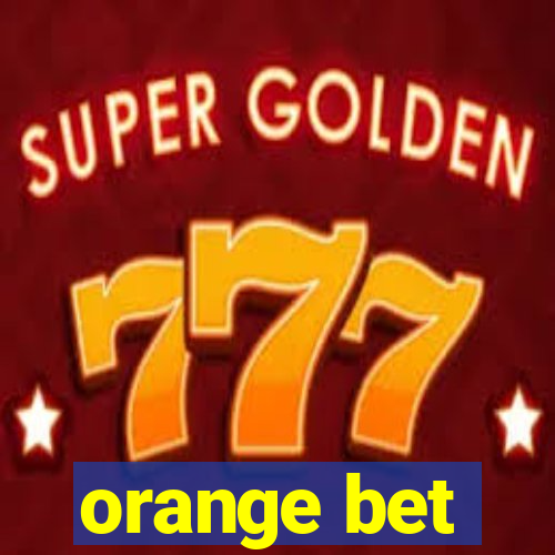 orange bet