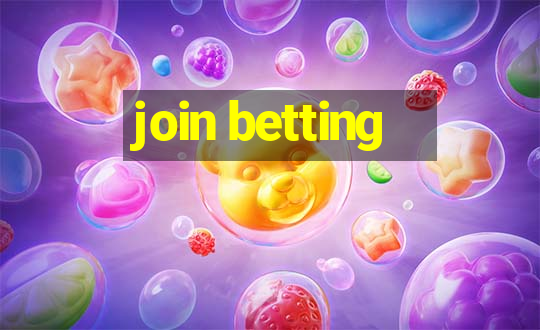 join betting