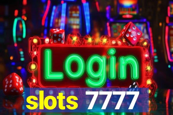 slots 7777