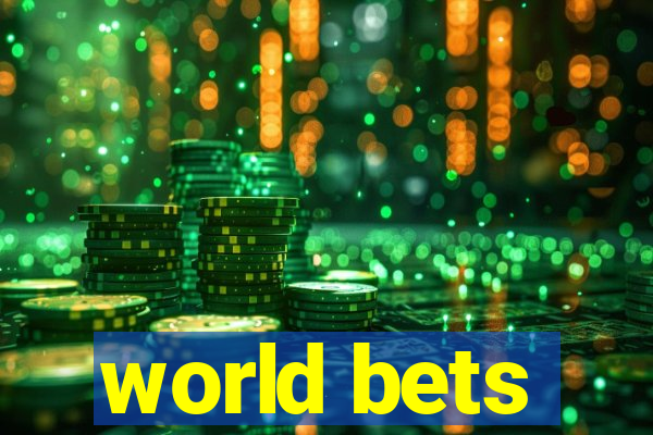 world bets