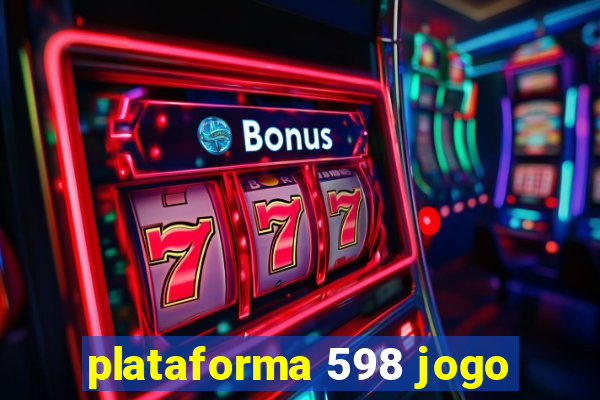 plataforma 598 jogo