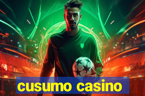 cusumo casino