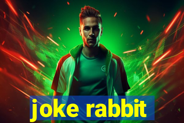 joke rabbit