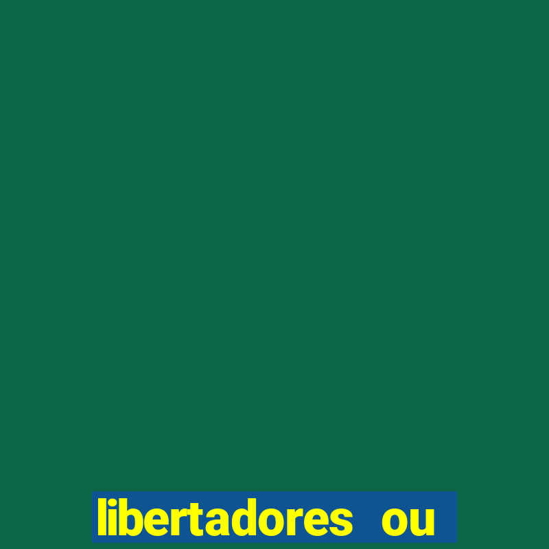 libertadores ou copa do brasil paga mais