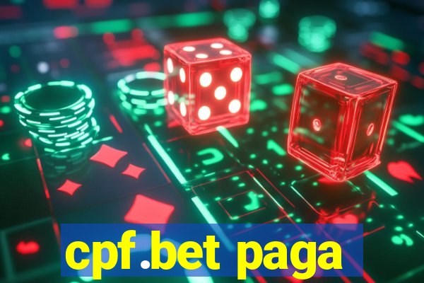 cpf.bet paga