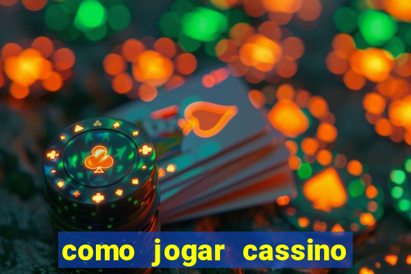 como jogar cassino na bet365