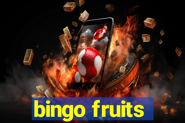 bingo fruits