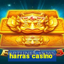 harras casino