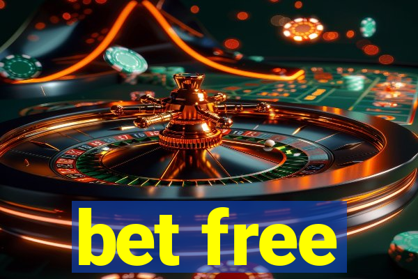 bet free