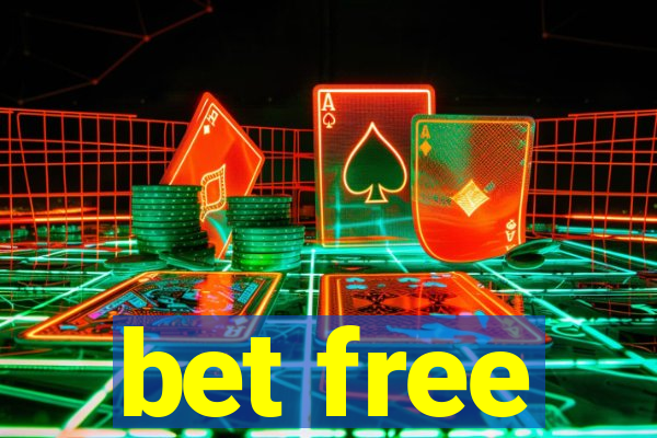 bet free