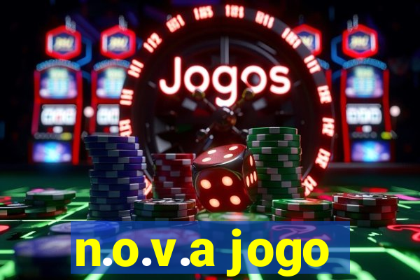 n.o.v.a jogo