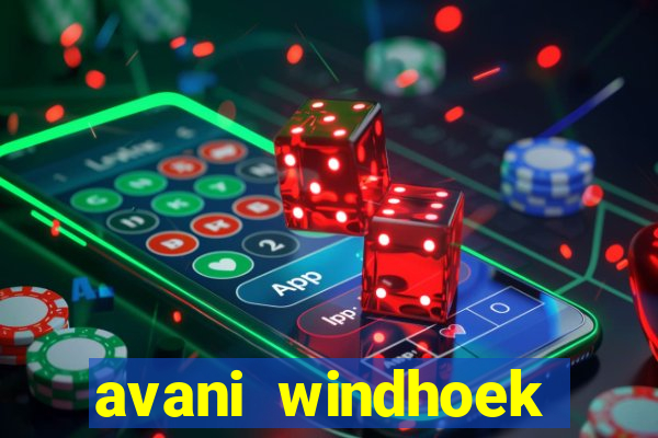 avani windhoek hotel casino