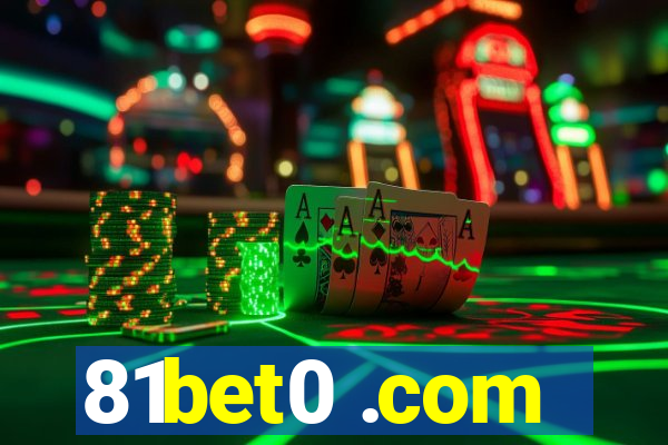 81bet0 .com