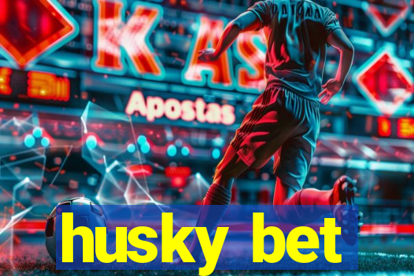 husky bet