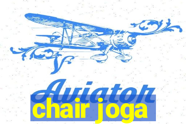 chair joga