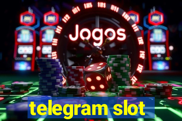 telegram slot