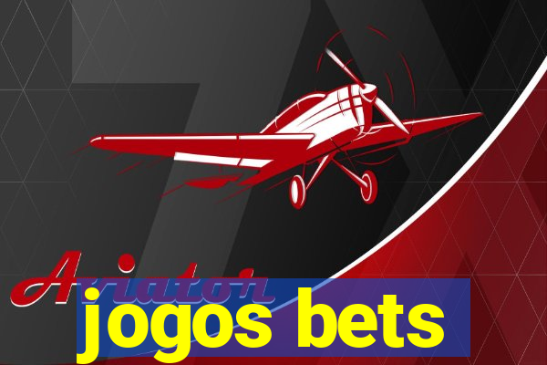 jogos bets