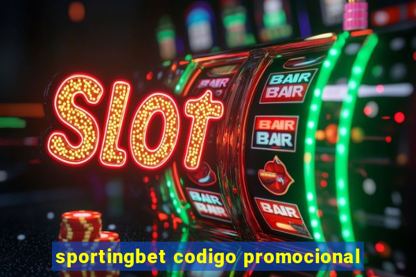 sportingbet codigo promocional