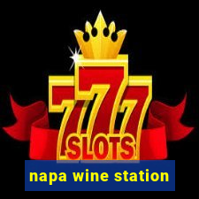 napa wine station