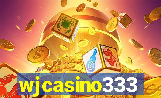 wjcasino333