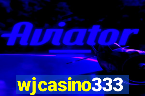 wjcasino333