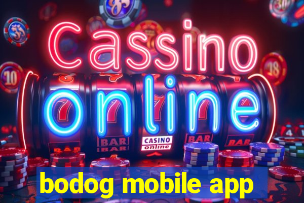 bodog mobile app