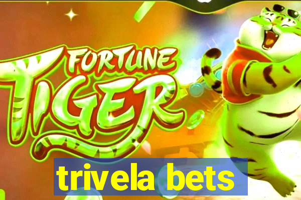 trivela bets