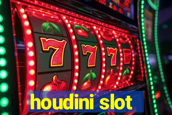 houdini slot