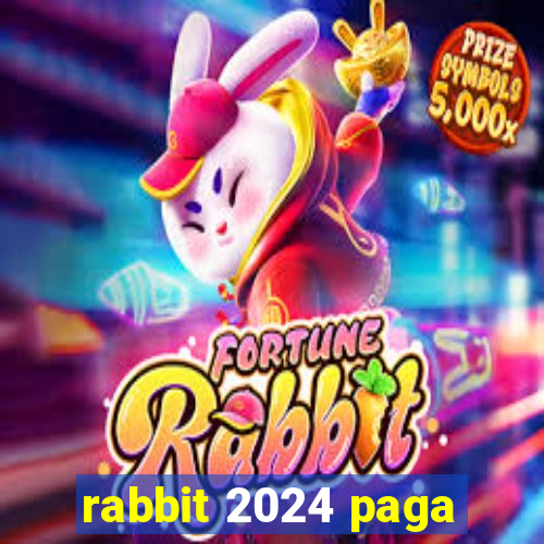 rabbit 2024 paga