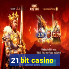 21 bit casino