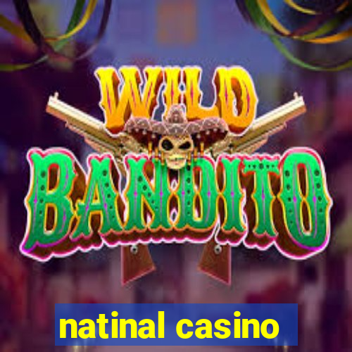 natinal casino