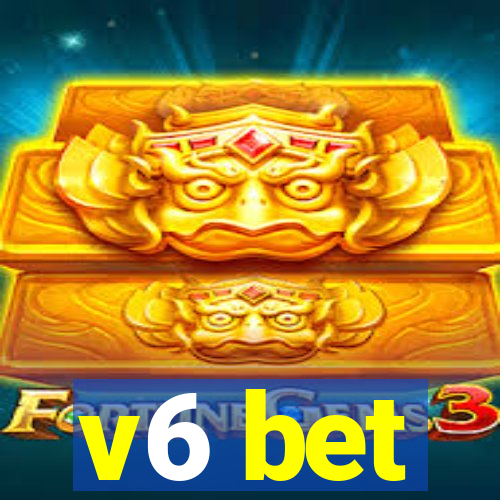 v6 bet